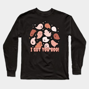 I got you Boo! Long Sleeve T-Shirt